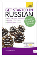 Get Started in Russian Absolute Beginner Course (Book and audio support)