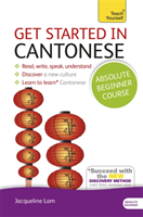 Get Started in Cantonese Absolute Beginner Course (Book and audio support)