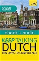 Keep Talking Dutch Audio Course - Ten Days to Confidence Audio eBook