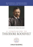 Companion to Theodore Roosevelt