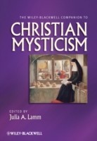 Wiley-Blackwell Companion to Christian Mysticism