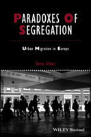 Paradoxes of Segregation