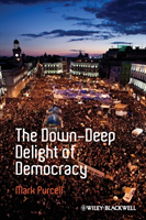 Down-Deep Delight of Democracy