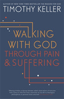 Walking with God through Pain and Suffering