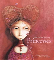 Secret Lives of Princesses