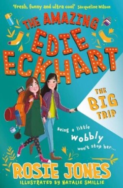 Amazing Edie Eckhart: The Big Trip