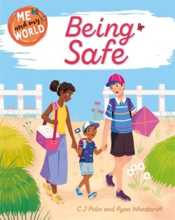 Me and My World: Being Safe