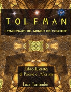 Toleman "I Temponauti del Mondo Dei Coscienti"