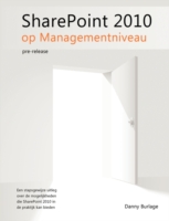 SharePoint 2010 Op Managementniveau, Pre-release