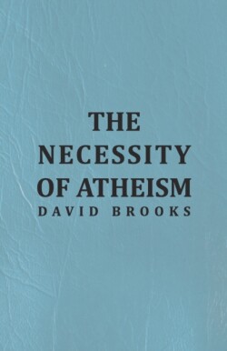 Necessity of Atheism