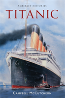 Titanic Amberley Histories