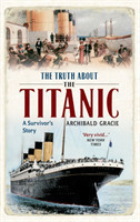 Truth About the Titanic