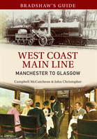 Bradshaw's Guide West Coast Main Line Manchester to Glasgow