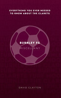 Burnley FC Miscellany