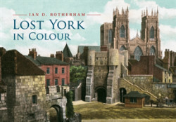 Lost York in Colour