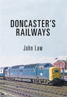 Doncaster's Railways