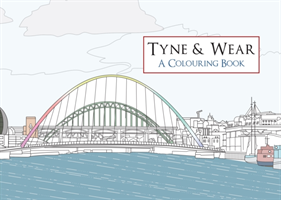 Tyne & Wear A Colouring Book