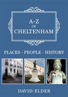 A-Z of Cheltenham