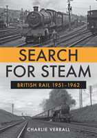 Search for Steam: British Rail 1951-1962