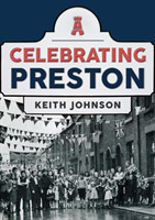 Celebrating Preston