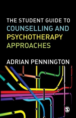 Student Guide to Counselling & Psychotherapy Approaches