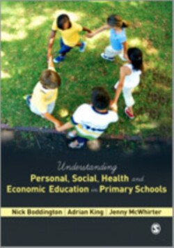 Understanding Personal, Social, Health and Economic Education in Primary Schools