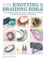 The Knotting & Braiding Bible