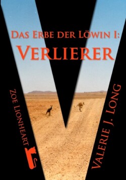 Erbe Der Lowin I: Verlierer
