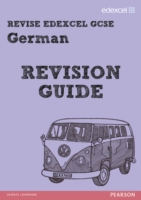 Revise Edexcel: GCSE German Revision Guide - Print and Digital Pack