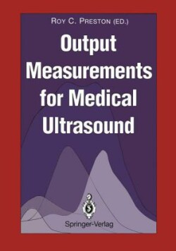 Output Measurements for Medical Ultrasound