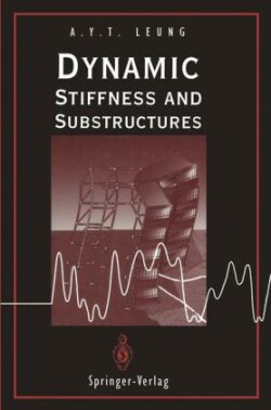 Dynamic Stiffness and Substructures