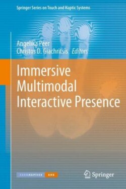 Immersive Multimodal Interactive Presence