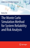 Monte Carlo Simulation Method for System Reliability and Risk Analysis