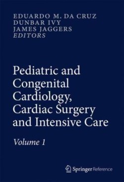 Pediatric and Congenital Cardiology, Cardiac Surgery and Intensive Care, m. 1 Buch, m. 1 E-Book, 8 Teile