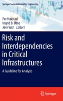 Risk and Interdependencies in Critical Infrastructures
