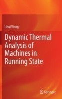 Dynamic Thermal Analysis of Machines in Running State