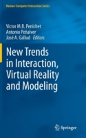 New Trends in Interaction, Virtual Reality and Modeling