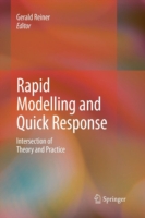 Rapid Modelling and Quick Response