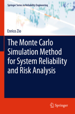 Monte Carlo Simulation Method for System Reliability and Risk Analysis