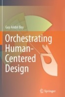 Orchestrating Human-Centered Design