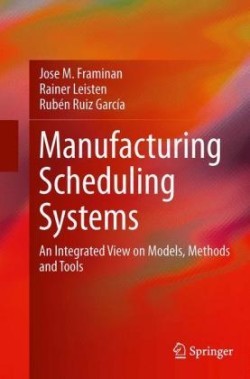 Manufacturing Scheduling Systems