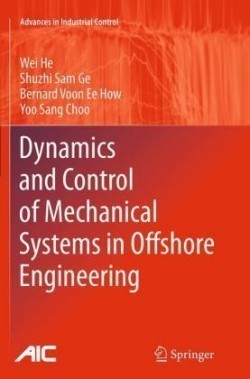 Dynamics and Control of Mechanical Systems in Offshore Engineering