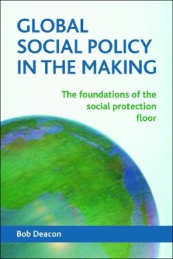 Global Social Policy in the Making