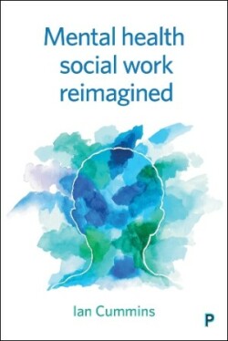 Mental Health Social Work Reimagined