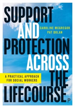 Support and Protection Across the Lifecourse