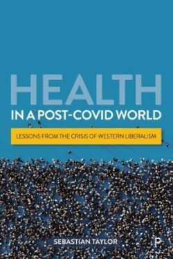 Health in a Post-COVID World