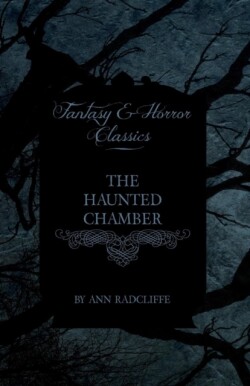 Haunted Chamber (Fantasy and Horror Classics)