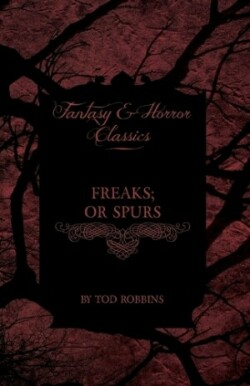 Freaks (Fantasy and Horror Classics)