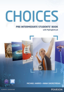 Choices Pre-Intermediate Student's Book with MyEnglishLab
