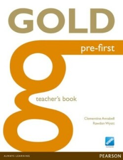 Gold Pre-First Teacher's Book with Online Testmaster